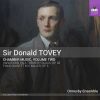 Sir Donald Tovey - Chamber Music vol.2 (24/44 FLAC)