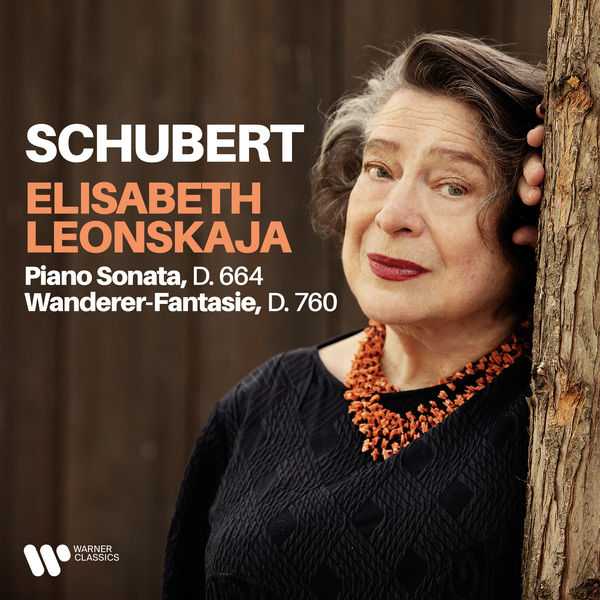 Elisabeth Leonskaja: Schubert - Piano Sonata D.664 & Wanderer-Fantaisie D.760 (24/96 FLAC)