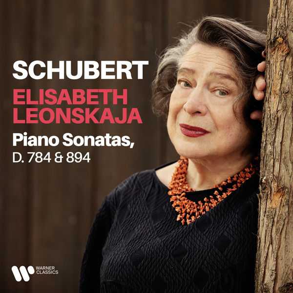 Elisabeth Leonskaja: Schubert - Piano Sonatas D.784 & 894 (24/96 FLAC)