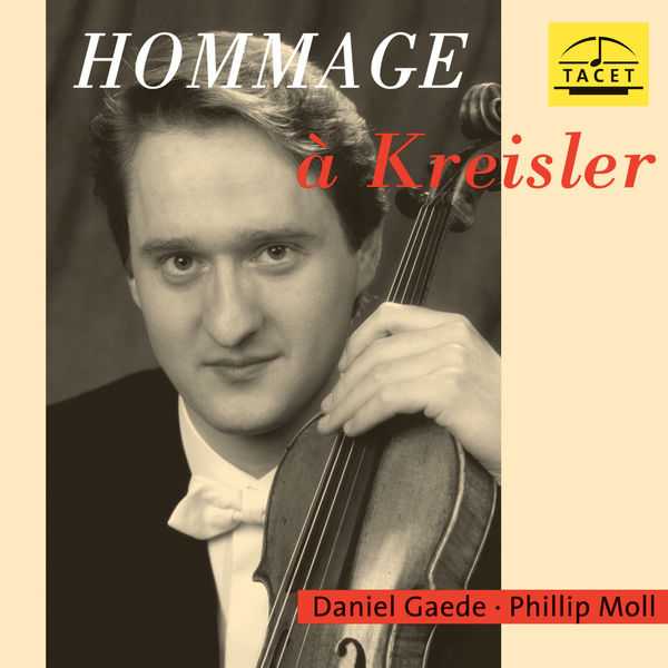 Daniel Gaede, Phillip Moll - Hommage à Kreisler (FLAC)