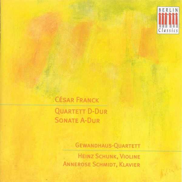 Gewandhaus Quartett, Schunk, Schmidt: Franck - Quartett D-Dur, Sonate A-Dur (FLAC)