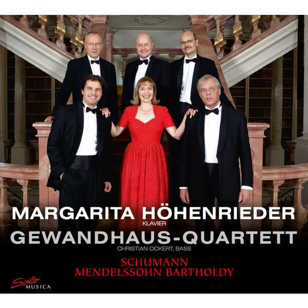 Margarita Höhenrieder, Gewandhaus Quartet: Schumann - Piano Quartet, Mendelssohn - Sextet (FLAC)