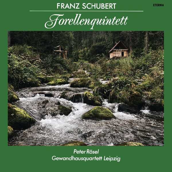 Peter Rösel, Gewandhaus Quartet: Schubert - Trout Quintet (FLAC)