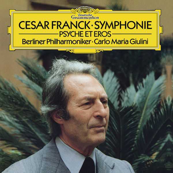 Giulini: Franck - Symphony in D Minor, Psyché et Eros (FLAC)