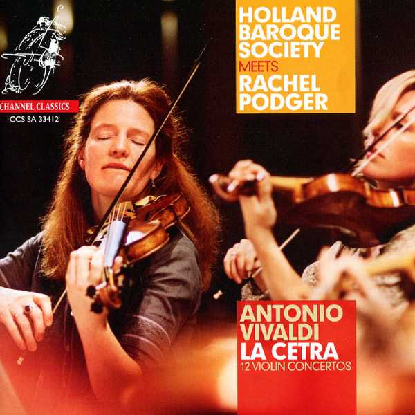 Holland Baroque meets Rachel Podger: Vivaldi - La Cetra. 12 Violin Concertos (24/192 FLAC)