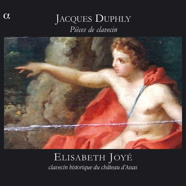 Elisabeth Joyé: Jacques Duphly - Pièces de Clavecin (FLAC)