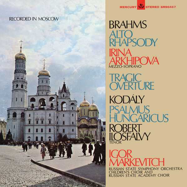 Markevitch: Berg - Violin Concerto; Brahms - Tragic Overture, Alto Rhapsody; Kodály - Psalmus Hungaricus (FLAC)