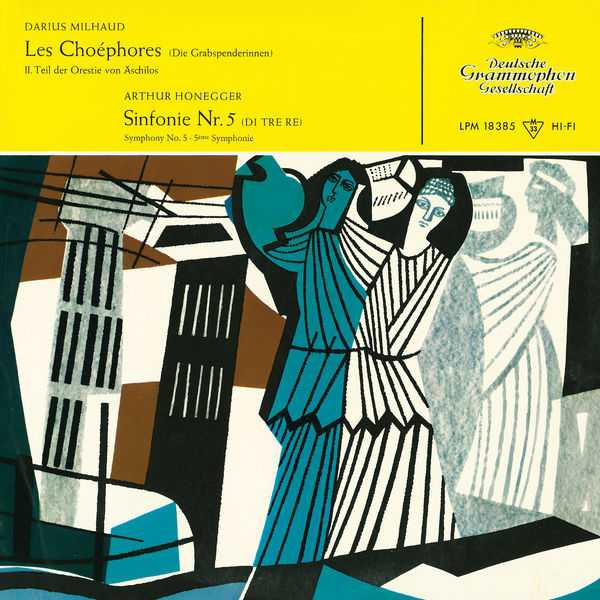 Markevitch: Milhaud - Les Choéphores; Honegger - Symophony no.5; Roussel - Bacchus et Ariane (FLAC)