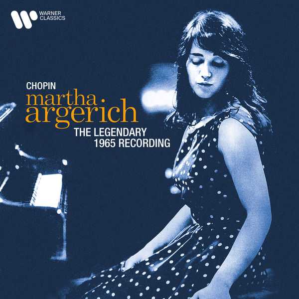 Martha Argerich: Chopin - The Legendary 1965 Recording (24/192 FLAC)