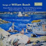 Diana Moore, Roderick Williams, Robin Tritschler, John Reid - Songs of William Busch (FLAC)