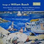 Diana Moore, Roderick Williams, Robin Tritschler, John Reid - Songs of William Busch (FLAC)