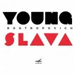 Mstislav Rostropovich - Young Slava (FLAC)