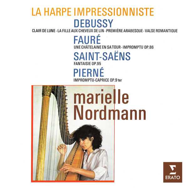 Marielle Nordmann - La Harpe Impressionniste: Debussy, Fauré, Saint-Saëns, Pierné (24/192 FLAC)