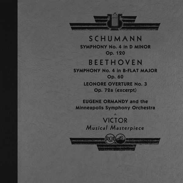 Ormandy: Schumann - Symphony no.4; Beethoven - Symphony no.4, Leonore Overture no.3 (24/96 FLAC)