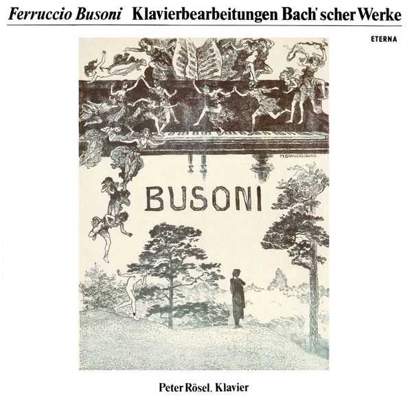 Peter Rösel: Ferruccio Busoni - Klavierbearbeitungen Bach'scher Werke (FLAC)