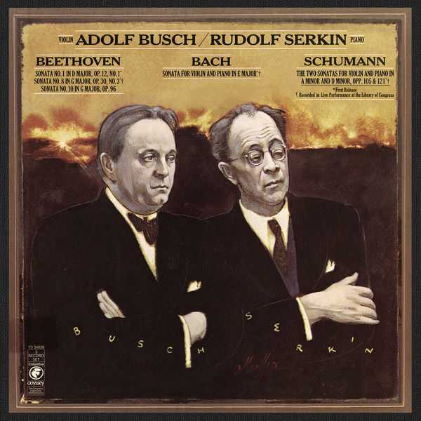 Rudolf Serkin, Adolf Busch: Bach, Beethoven, Schumann Sonatas (24/96 FLAC)