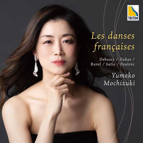 Yumeko Mochizuki - Les Danses Françaises (24/192 FLAC)