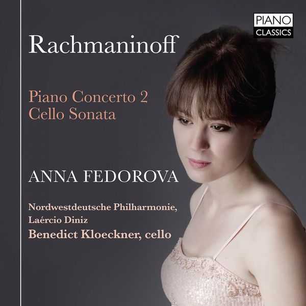 Anna Fedorova, Benedict Kloeckner: Rachmaninoff - Piano Concerto no.2, Cello Sonata (FLAC)