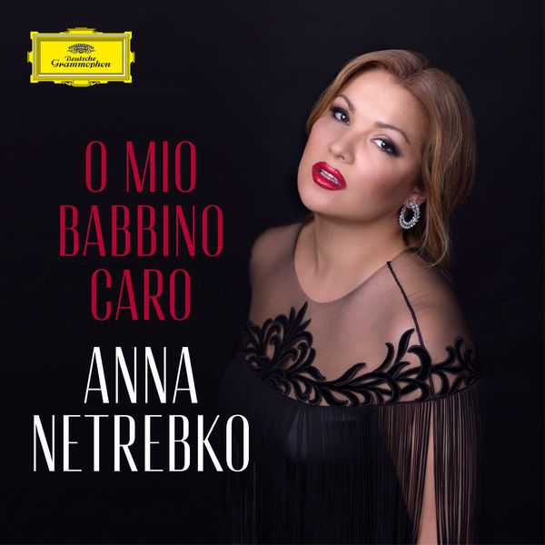 Anna Netrebko - O Mio Babbino Caro (24/96 FLAC)