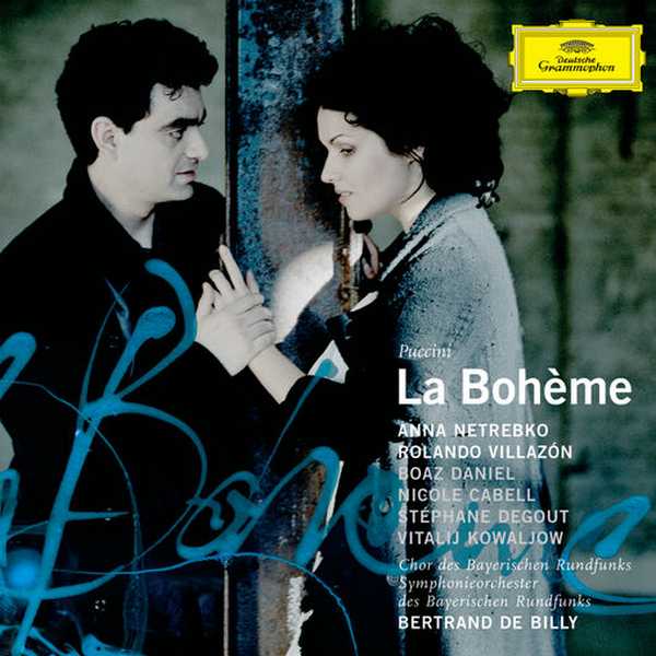 Anna Netrebko, Rolando Villazón: Puccini - La Bohème (FLAC)