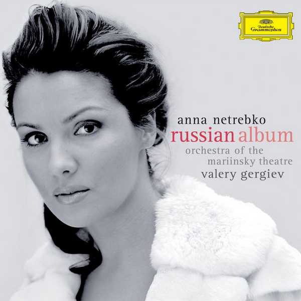 Anna Netrebko - Russian Album (FLAC)