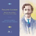 Aubrun, Alvarez Heredia: Gaubert - Works for Flute and Piano - Sonatas, Sonatina, Sicilienne, Madrigal (24/44 FLAC)