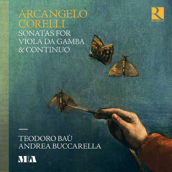 Baù, Buccarella: Corelli - Sonatas for Viola da Gamba & Continuo (24/192 FLAC)