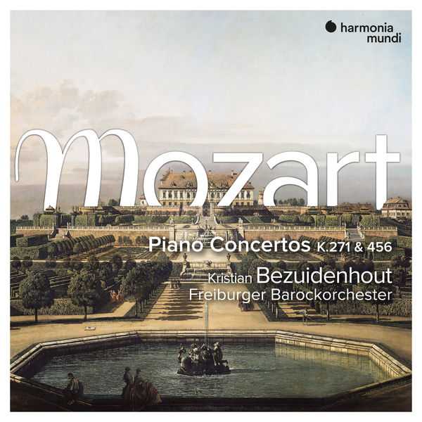Bezuidenhout: Mozart - Piano Concertos K. 271 & 456 (24/96 FLAC)