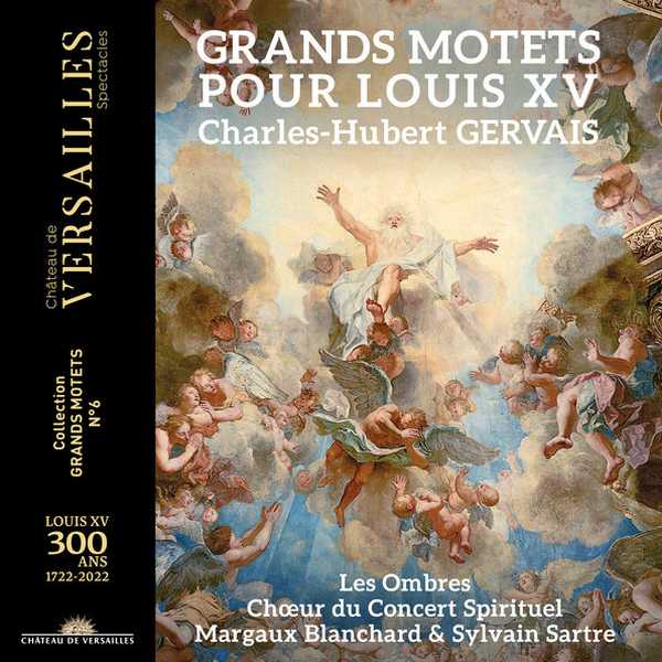 Blanchard, Sartre: Gervais - Grands Motets pour Louis XV (24/96 FLAC)