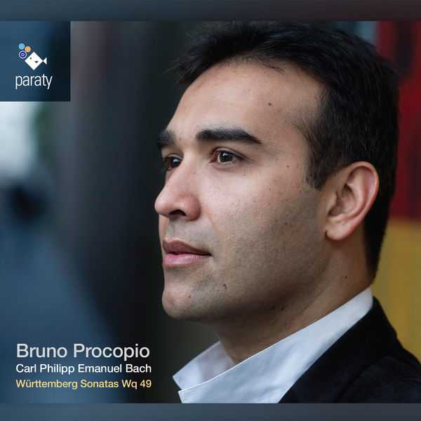 Bruno Procopio: C.P.E. Bach - Württemberg Sonatas Wq.49 (24/88 FLAC)