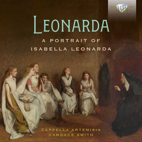 Cappella Artemisia, Candace Smith: Leonarda - A Portrait of Isabella Leonarda (24/44 FLAC)