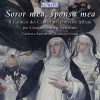 Cappella Artemisia: Soror Mea, Sponsa Mea (FLAC)