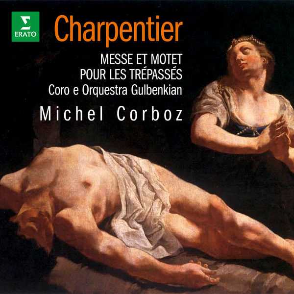 Corboz: Charpentier - Messe et Motet pour Les Trépassés (FLAC)