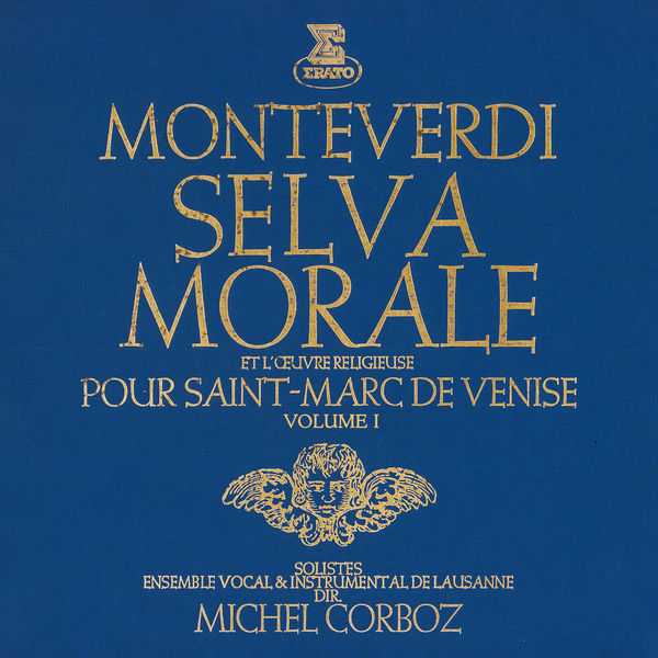 Corboz: Monteverdi - Selva Morale et l’Œuvre Religieuse pour Saint-Marc de Venise vol.1 (FLAC)