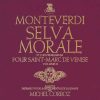 Corboz: Monteverdi - Selva Morale et l’Œuvre Religieuse pour Saint-Marc de Venise vol.2 (FLAC)