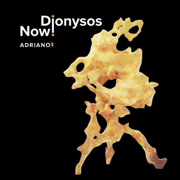 Dionysos Now - Adriano 3 (24/96 FLAC)