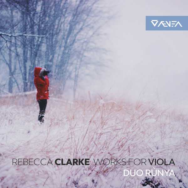 Rúnya Duo: Rebecca Clarke - Works for Viola (24/88 FLAC)