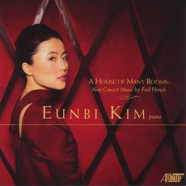 Eunbi Kim: A House Of Many Rooms - New Concert Music by Fred Hersch (FLAC)