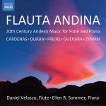 Flauta Andina - 20th Century Andean Music for Flute and Piano (24/48 FLAC)