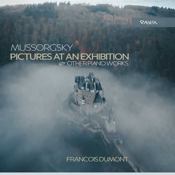 François Dumont: Mussorgsky - Pictures at an Exhibition & Other Piano Works (24/88 FLAC)
