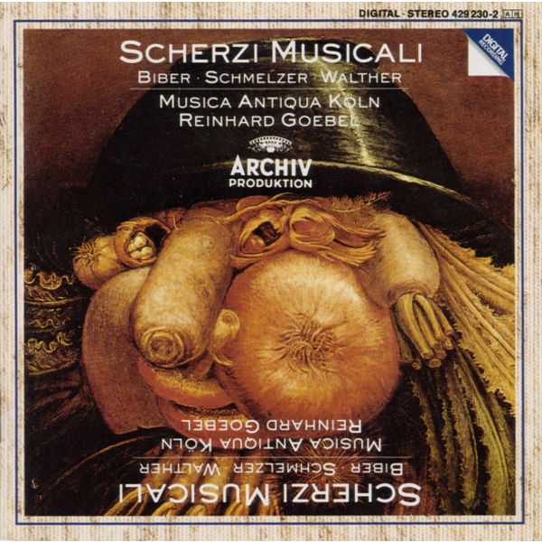 Goebel: Biber, Schmelzer, Walther - Scherzi Musicali (FLAC)