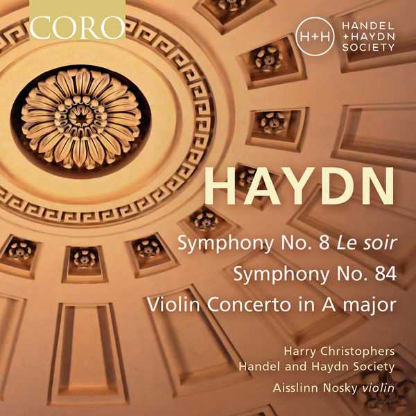 Handel and Haydn Society: Haydn - Symphony no.8 & 84, Violin Concerto in A Major (24/96 FLAC)