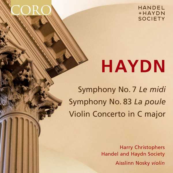 Handel and Haydn Society: Haydn - Symphony no.7 & 83, Violin Concerto in C Major (24/96 FLAC)