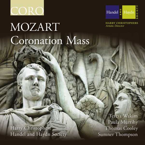 Handel and Haydn Society: Mozart - Coronation Mass (FLAC)