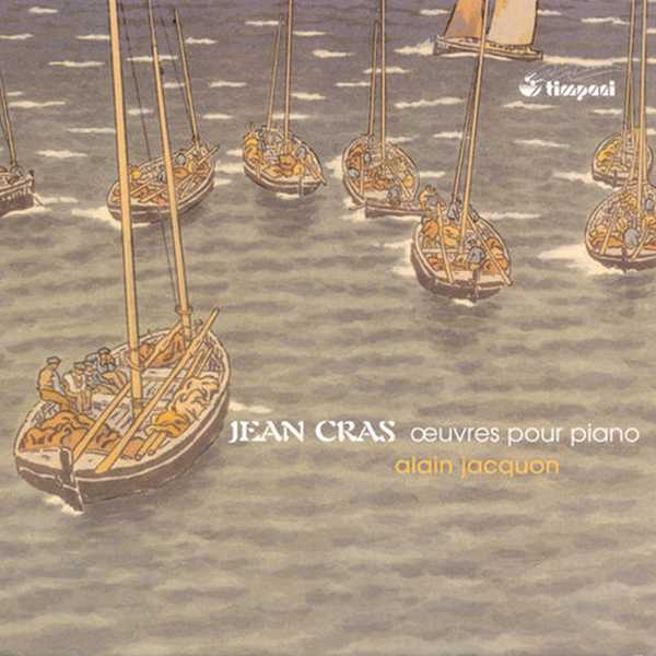 Jean Cras - Œuvres pour Piano (FLAC)