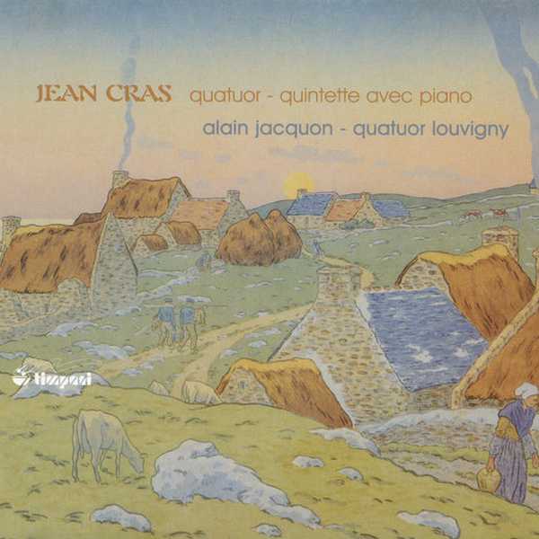 Jean Cras - Quatuor, Quintette avec Piano (FLAC)
