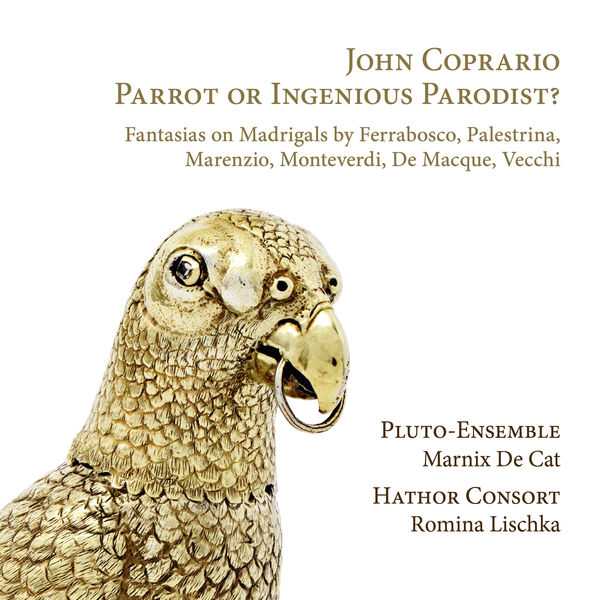 John Coprario - Parrot or Ingenious Parodist? (24/96 FLAC)
