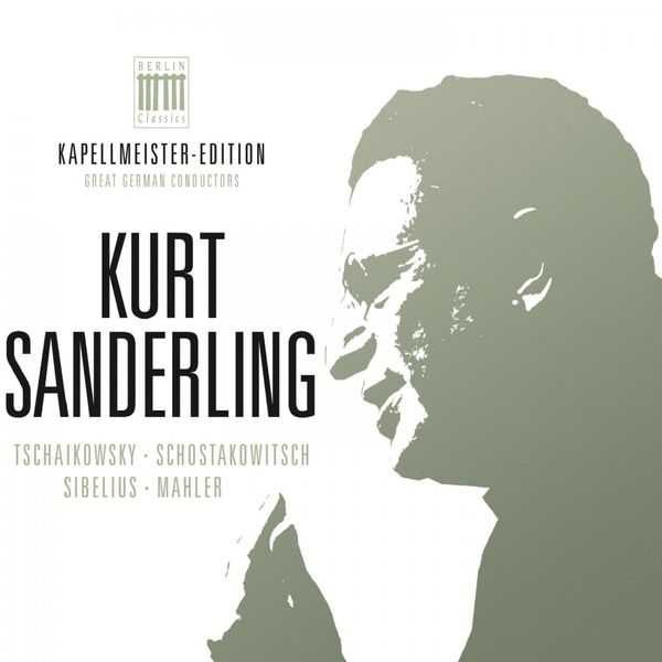 Kapellmeister Edition: Great German Conductors vol.2 - Kurt Sanderling (FLAC)