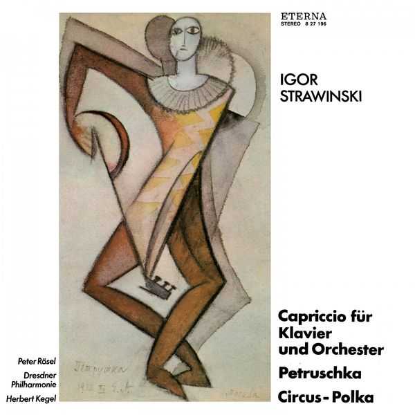 Kegel: Stravinsky - Capriccio for Piano and Orchestra, Circus-Polka, Petruschka (FLAC)