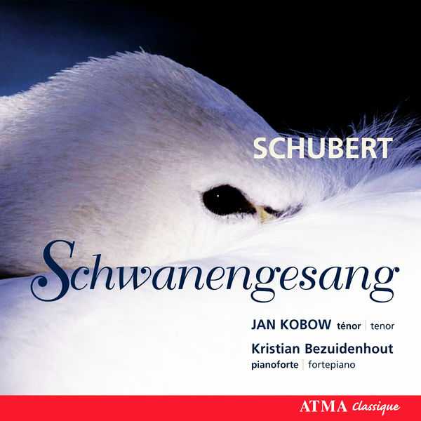 Jan Kobow, Kristian Bezuidenhout: Schubert - Schwanengesang (FLAC)